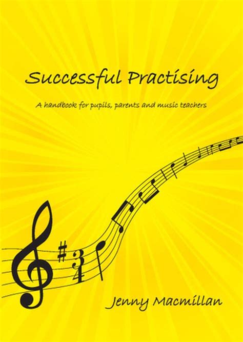Buy Successful Practising: A Handbook for Pupils, Parents and Music ...