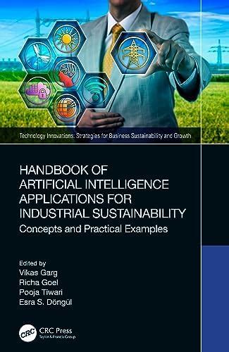 Handbook of Artificial Intelligence Applications for Industrial ...
