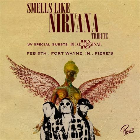 Smells Like Nirvana w/ Dead Original at Pieres, 5629 Saint Joe Rd, Fort ...