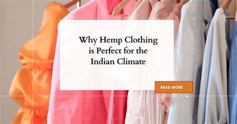 Why Hemp Clothing is Perfect for the Indian Climate – The Label Gaia