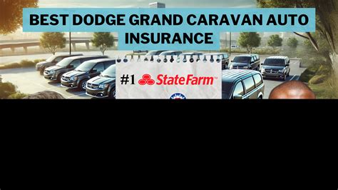 Best Dodge Grand Caravan Auto Insurance in 2025 (Top 10 Companies ...