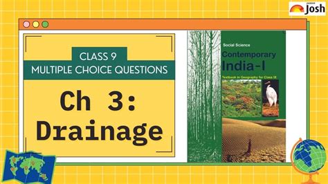 Drainage Class 9 MCQs: CBSE Geography Chapter 3 Multiple Choice Questions
