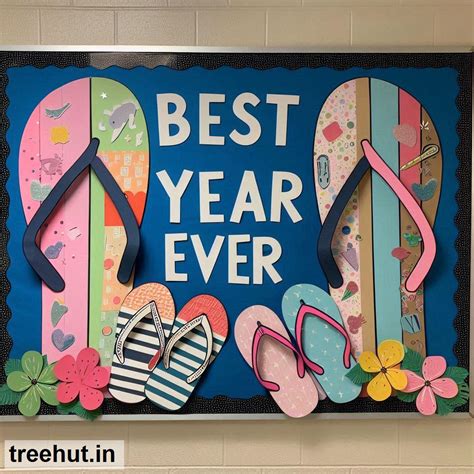 Flip Flop, End of Year Bulletin Board Ideas, Best Year Ever