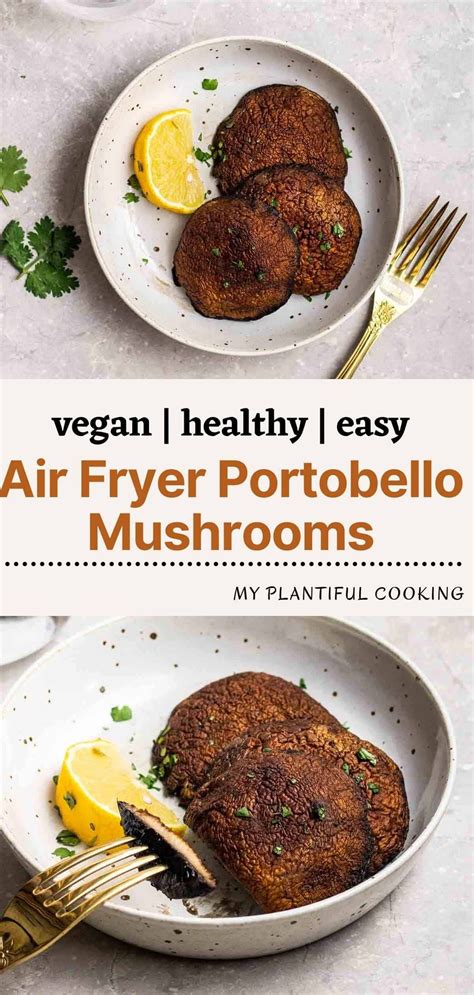 Air Fryer Portobello Mushrooms | Recipe | Stuffed mushrooms, Air fryer ...