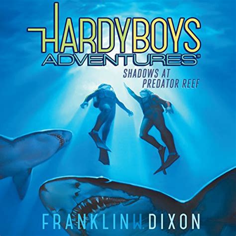Shadows at Predator Reef: Hardy Boys Adventures, Book 7 (Audio Download ...
