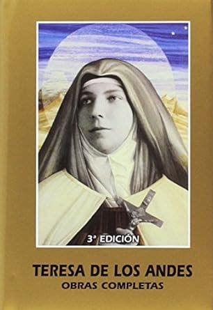 Buy Teresa de los Andes Obras completas Book Online at Low Prices in ...