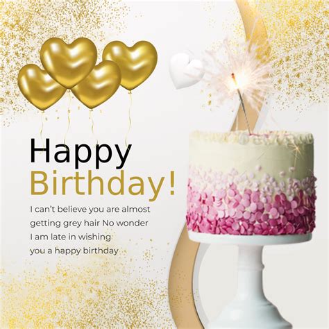 Happy belated birthday and happy early birthday for next year. Now you ...