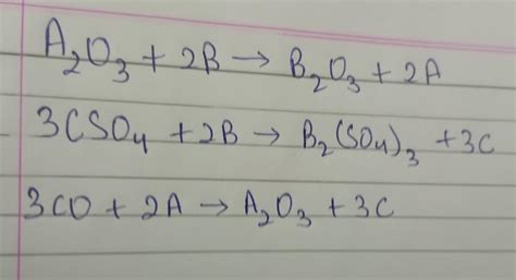 A, B and C are three elements which undergo chemical reactions in the ...