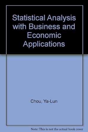 Buy Statistical Analysis with Business and Economic Applications Book ...