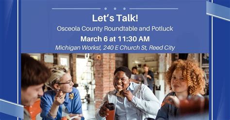 Lets Talk! Osceola County Neighborhood Meeting, Michigan Works 240 E ...