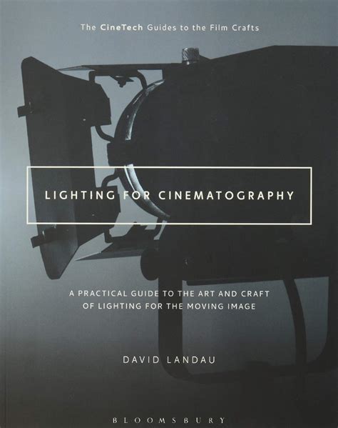 (eBook PDF)Lighting for Cinematography: A Practical Guide to the Art and Craft of Lighting for ...