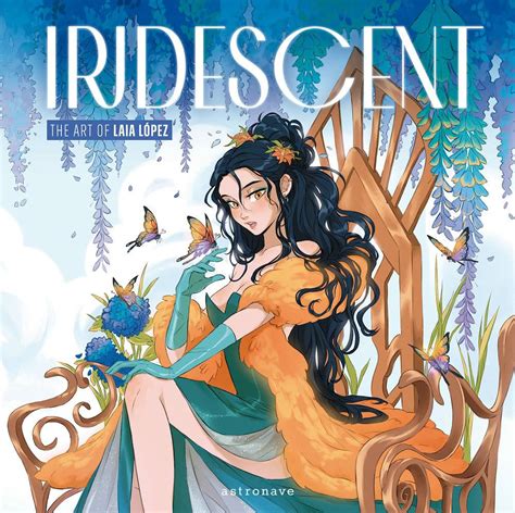 Buy Iridescent: The Art of Laia Lopez Book Online at Low Prices in ...