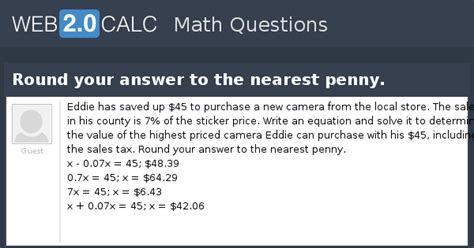 View question - Round your answer to the nearest penny.