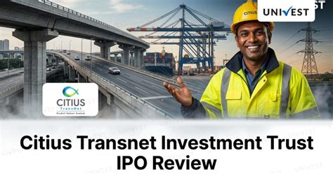 Citius Transnet Investment Trust IPO Review 2026: Apply or Avoid?