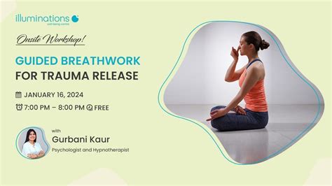 Onsite Workshops! Guided Breathwork for Trauma Release with Gurbani ...
