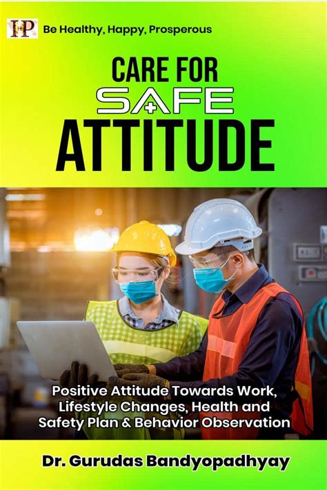 Buy CARE FOR SAFE ATTITUDE : Positive Attitude Towards Work, Lifestyle ...
