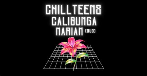 CSAC Presents All-Ages Show with Chillteens, Calibunga, and Marian (Duo ...