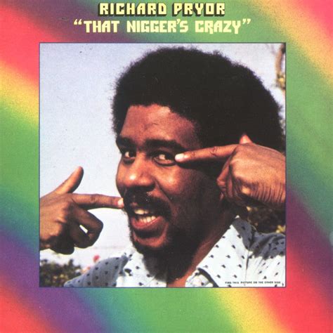 ‎That N****r's Crazy - Album by Richard Pryor - Apple Music