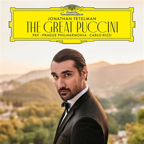 THE GREAT PUCCINI Tetelman | Deutsche Grammophon