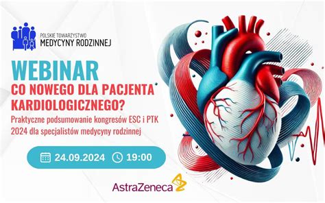 Webinar: Co nowego dla pacjenta kardiologicznego?, Online event ...