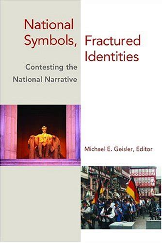 Buy National Symbols, Fractured Identities: Contesting the National ...