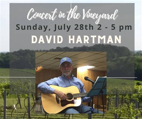 Concert in the Vineyard - David Hartman, Branches Winery - Westby, 28 ...