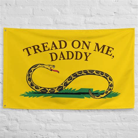 Tread on Me, Daddy Flag - Etsy