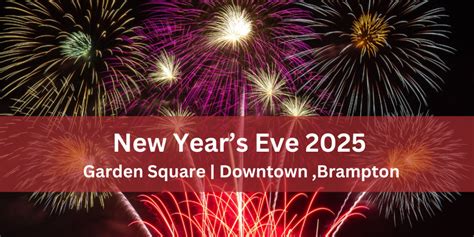 New Years Eve 2025 in Downtown Brampton , Garden Square, Brampton, 1 ...