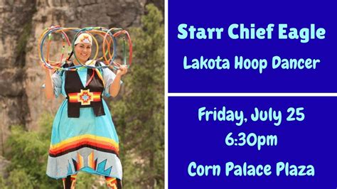 Lakota Hoop Dancer, Starr Chief Eagle - Fri. July 25, 6:30pm - Corn ...