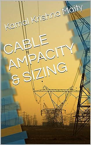 CABLE AMPACITY & SIZING eBook : Maity, Kamal Krishna: Amazon.in: Kindle ...