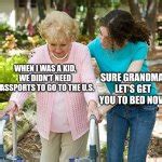 Sure grandma let's get you to bed Meme Generator - Imgflip