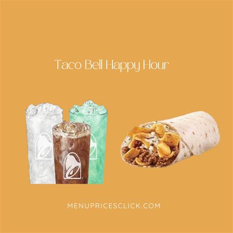 Taco Bell Happy Hour - Menu Prices 2024 - MPC