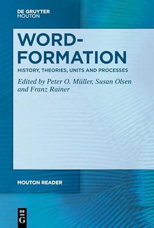 Buy Word-Formation - History, Theories, Units and Processes Book Online ...