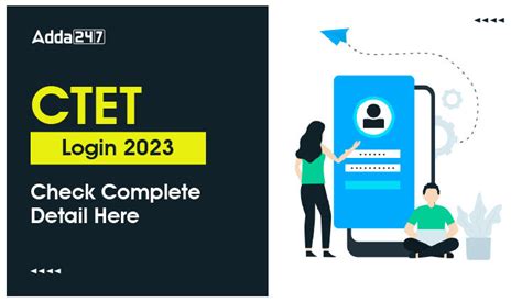 CTET Login 2023, Generate Login Id & Password Here