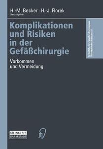 Komplikationen und Risiken in der Gefaesschirurgie: Buy Komplikationen ...