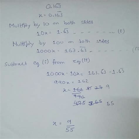 Express 0.163(bar on 63) as a fraction in simplest form. - Brainly.in