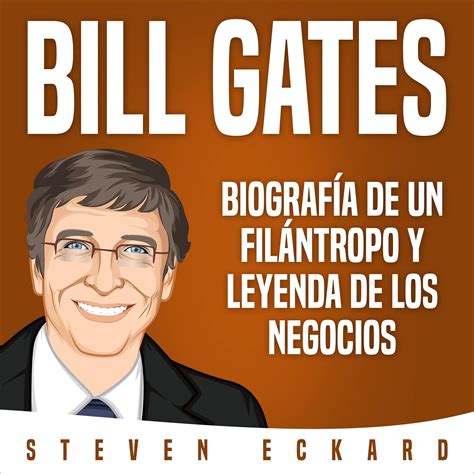 Buy Bill Gates (Spanish Edition): Biografía de un Filántropo y Leyenda ...