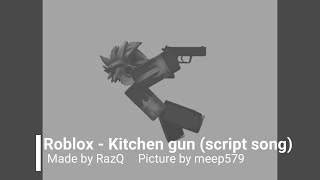 Image result for Kitchen Gun Roblox Script