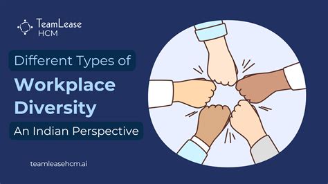 Types of Diversity at Workplace : An Indian Perspective