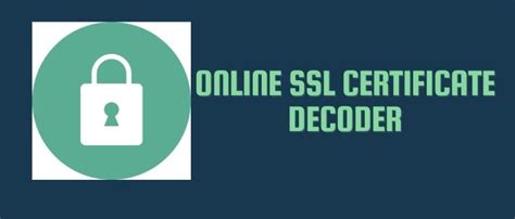 Image result for SSL Cert Decoder