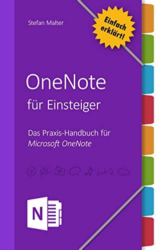 OneNote für Einsteiger: Praxis-Handbuch für Microsoft OneNote (German ...