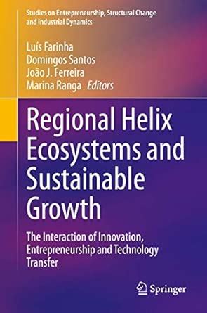 Buy Regional Helix Ecosystems and Sustainable Growth: The Interaction ...