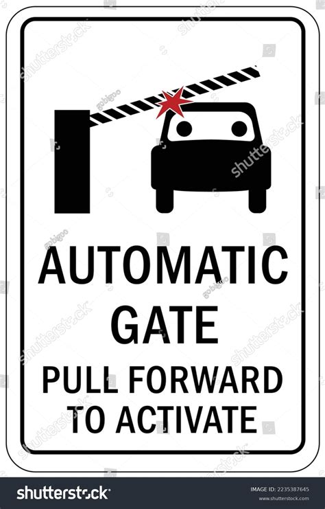 Image result for Ext Gate Open Automatically Sign