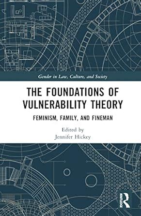 Buy The Foundations of Vulnerability Theory: Feminism, Family, and ...