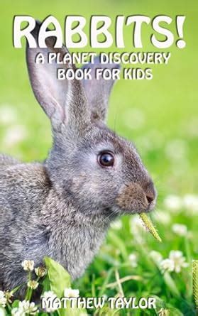 Rabbits!: A Planet Discovery Book for Kids (Planet Discovery Books for ...