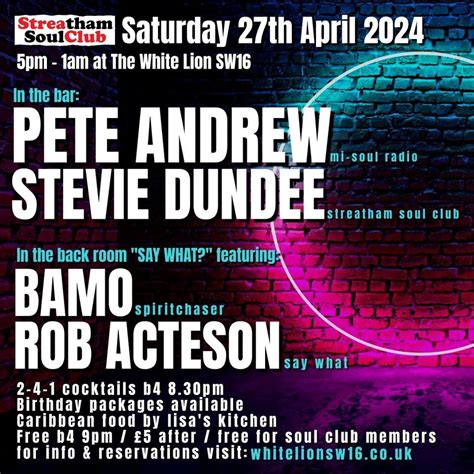 DJ’s PETE ANDREW, ROB ACTESON, BAMO & STEVIE DUNDEE, The White Lion ...