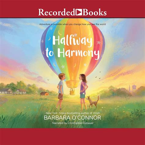 Halfway to Harmony: Barbara O'Connor: 9781665004664: Amazon.com: Books