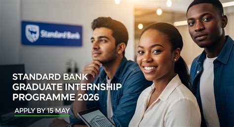 Standard Bank Graduate Internship Programme 2026: Apply by 15 May ...