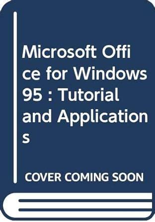 Microsoft Office for Windows 95 : Tutorial and Applications : Amazon.in ...