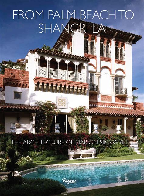 Buy From Palm Beach to Shangri La: The Architecture of Marion Sims ...